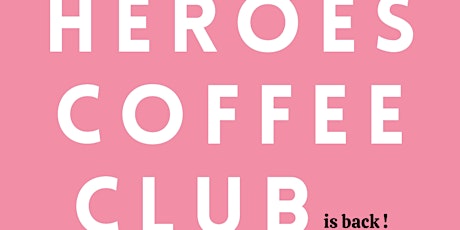 The Heroes Coffee Club - Final Meeting of 2022