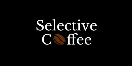 Selective Coffee