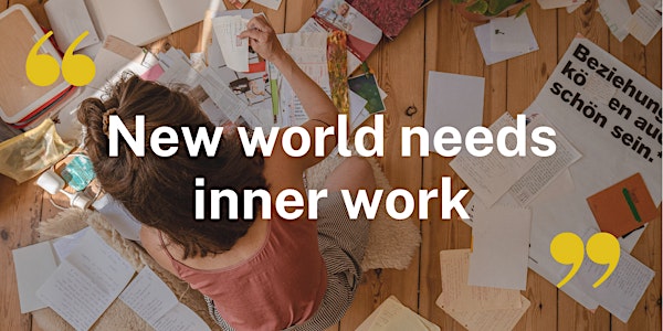 new world needs inner work