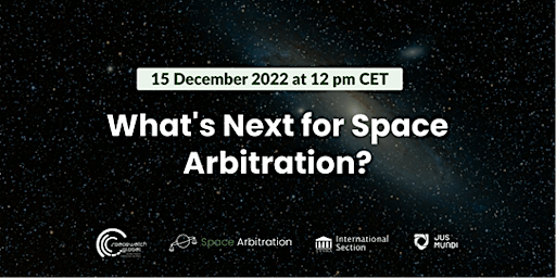 What's Next for Space Arbitration?