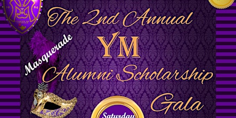 Upsilon Mu Alumni Foundation, Inc 2nd Annual Masquerade Scholarship Gala