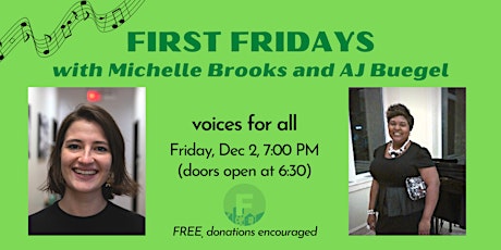 First Fridays: with vocalists Michelle Brooks and AJ Buegel
