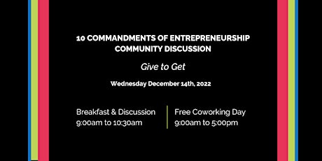 10 Commandments Community Discussion & Free Coworking Day