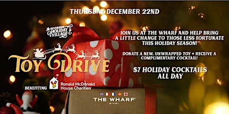 Riverside Holiday Village Toy Drive with RMHC at The Wharf Miami!