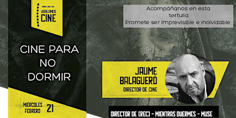 Imagen principal de CINE PARA NO DORMIR (HABLAMOS CINE) con Jaume Balagueró