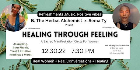 B. The Herbal Alchemist x Sema Ty Present:  Healing Through Feeling