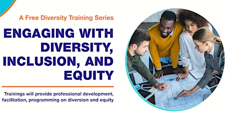 Engaging with Diversity, Inclusion and Equity