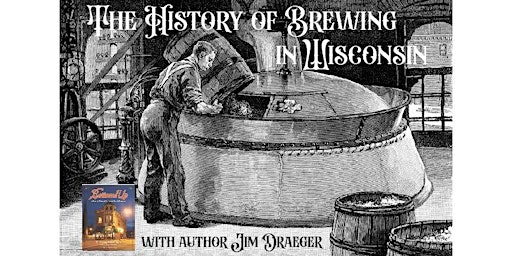 History of Brewing in Wisconsin