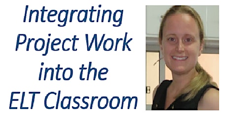 Integrating Project Work into the ELT Classroom primary image