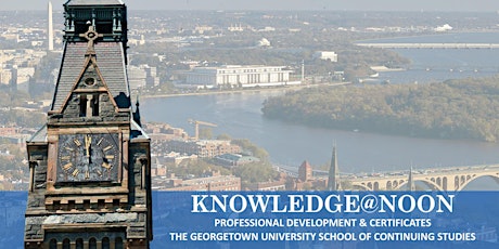 Advancing Your Career at Georgetown University --- "Ask Us Anything"