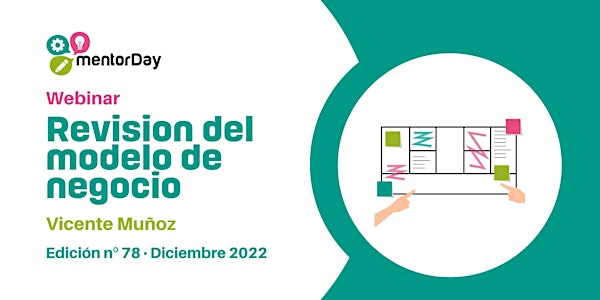 Webinar: Revisión Modelo de Negocio