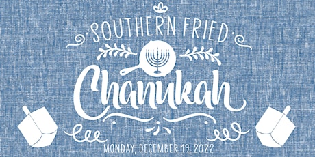 Southern Fried Chanukah