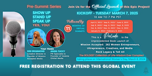 The Official Launch of the Show Up, Stand Up, Speak Up YES YOU Pre-Summits