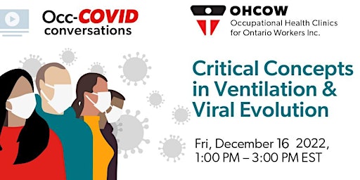 Occ-COVID Conversations: Critical concepts in Ventilation & Viral Evolution