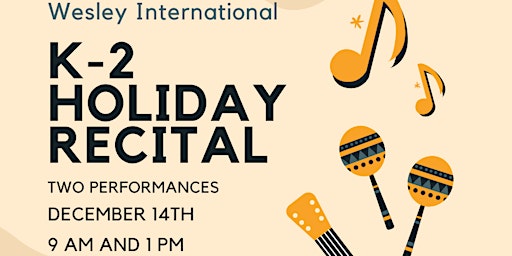 PYP (K-2) Holiday Recital -- Afternoon
