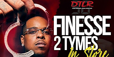 DTLR Radio Presents: CD Signing w/ Finesse 2 Tymes! (Tampa)