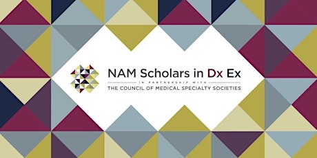 NAM Scholars in Diagnostic Excellence: 2023-24 Applicant Info Sessions