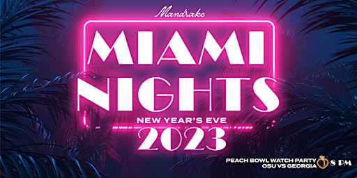 Mandrake Rooftop: Miami Nights New Years Eve 2023