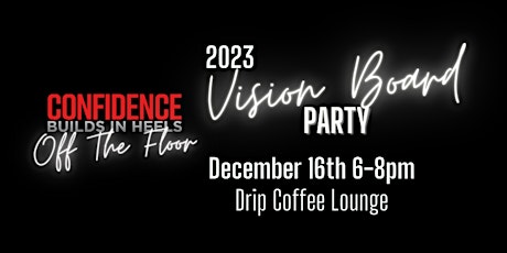 2023 Vision Board Party (CBIH OTF)