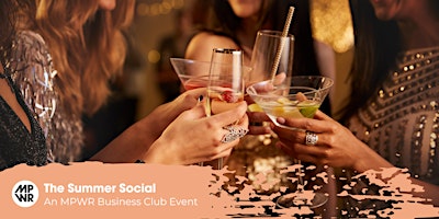 York Women Mean Business – MPWR Summer Social Networking Event  – July 2023