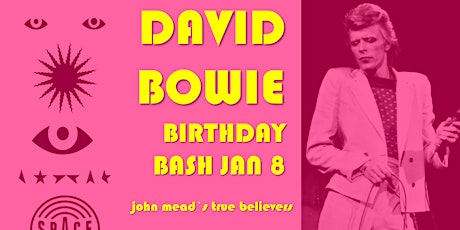 David Bowie Birthday Bash
