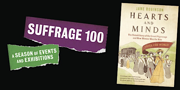 Suffrage 100 - Hearts and minds