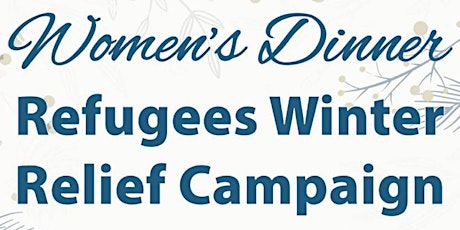 Winter Relief for Refugees Charity Dinner