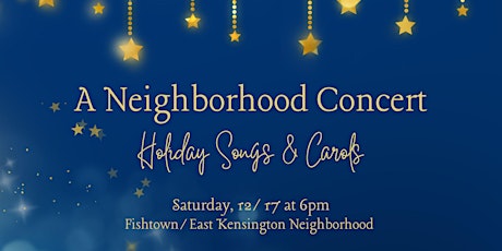 A Neighborhood Concert of Holiday Songs & Carols