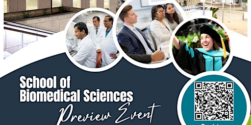 School of Biomedical Sciences Preview Event