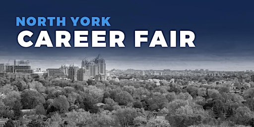 Primaire afbeelding van North York Career Fair and Training Expo Canada - July 12, 2023