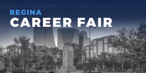 Regina Career Fair and Training Expo Canada - July 20, 2023