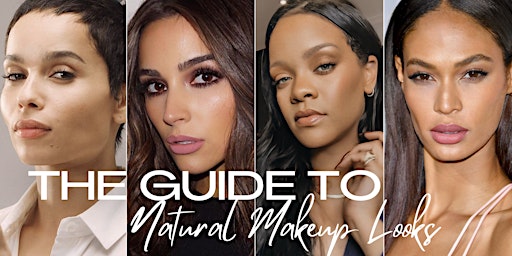 The Guide To Natural Makeup Looks