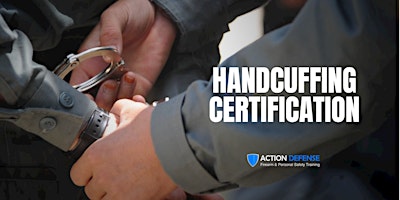 Imagem principal do evento Handcuffing Certification (8 Hours completed in 2 sessions)
