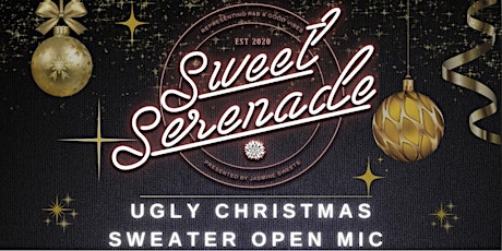 Sweet Serenade: Ugly Sweater Open Mic w/ Atika Greene