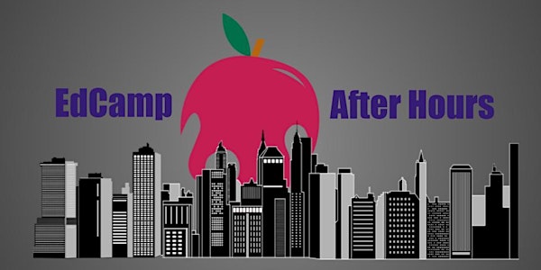 EdCamp After Hours