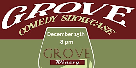 Comedy Night at The Grove Winery