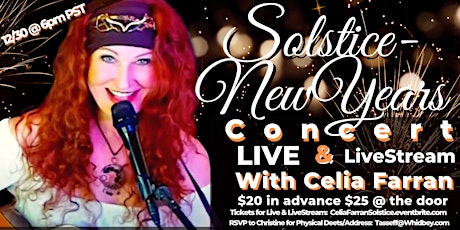 Solstice-New Year's Concert with Celia Farran  (Live & LiveStream)