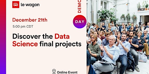 Le Wagon Demo Day - Part-time Data Science Final Projects (Online)