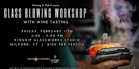 Glass Blowing Workshop with Wine Tasting
