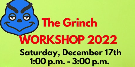 The Grinch Workshop