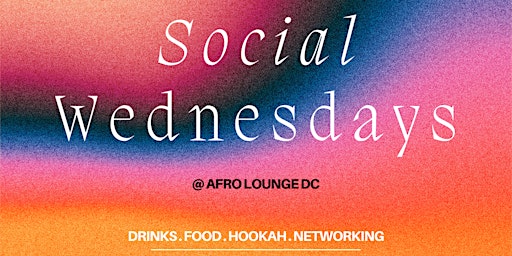 Social Wednesdays | Connections & Vibes