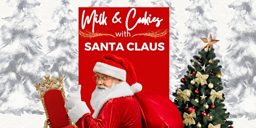 Milk & Cookies with Santa Claus + Toy Drive