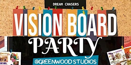 Dream Chasers Vision Board Party