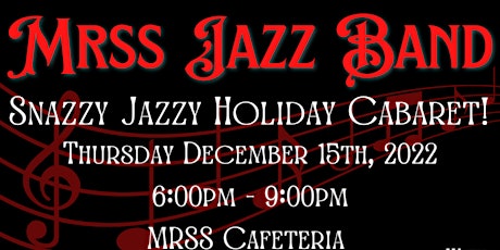 MRSS Snazzy Jazzy Holiday Cabaret!