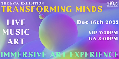 Transforming Minds | Immersive art party + ART + MUSIC + DRINKS primary image
