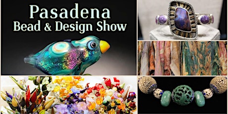 Pasadena Bead & Design Show