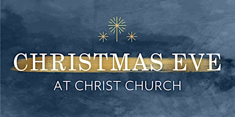 Christ Church Christmas Eve Services