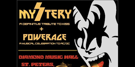 Mystery a Tribute to Kiss and Powerage Tribute to Ac/DC