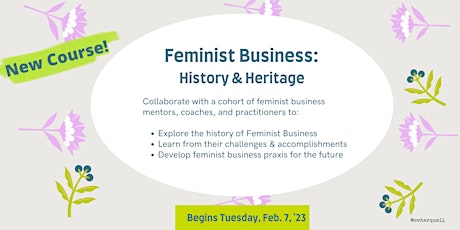 Feminist Business: History and Heritage