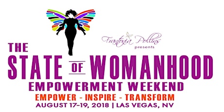 The State of Womanhood 2018 - Empowering the Whole Woman: Mind, Body & Business primary image